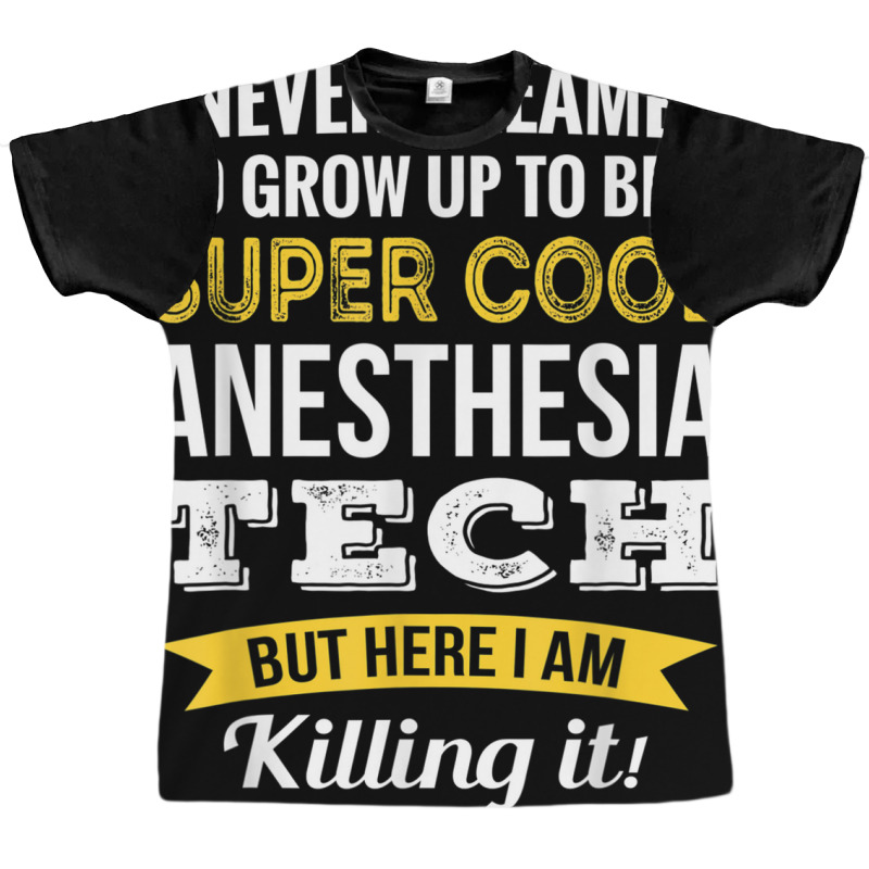 Anesthesia Tech Tshirt Gifts Funny T Shirt Graphic T-shirt | Artistshot