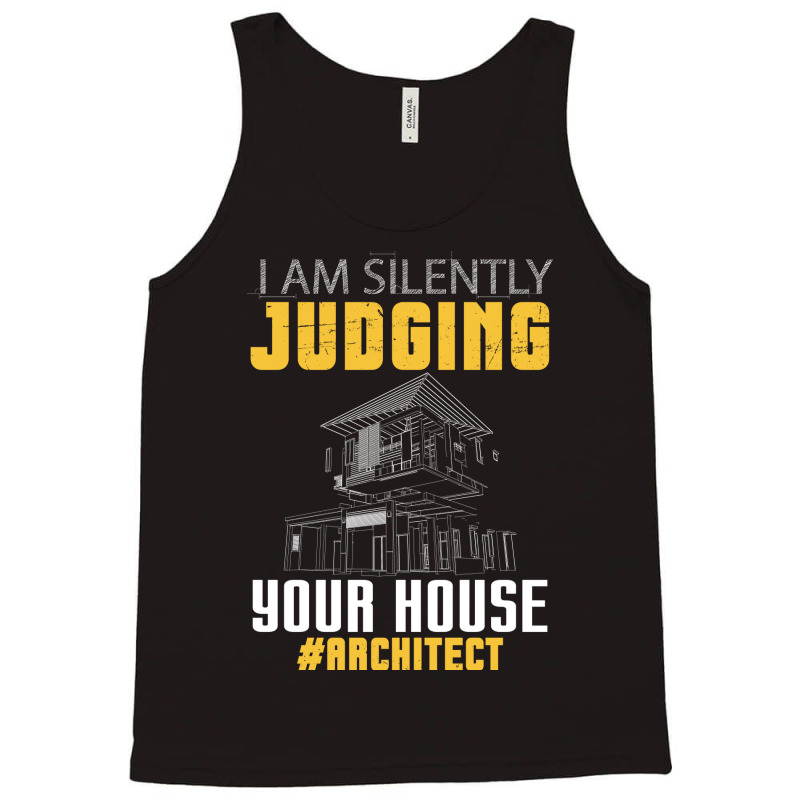 Im Silently Judging Your House Funny Architect Vintage Tank Top | Artistshot