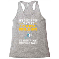 Funny Smart People Artificial Intelligence Ai Racerback Tank | Artistshot