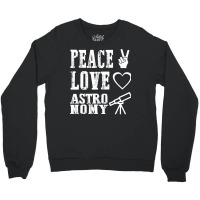 Peace Love Astronomy Stars Crewneck Sweatshirt | Artistshot