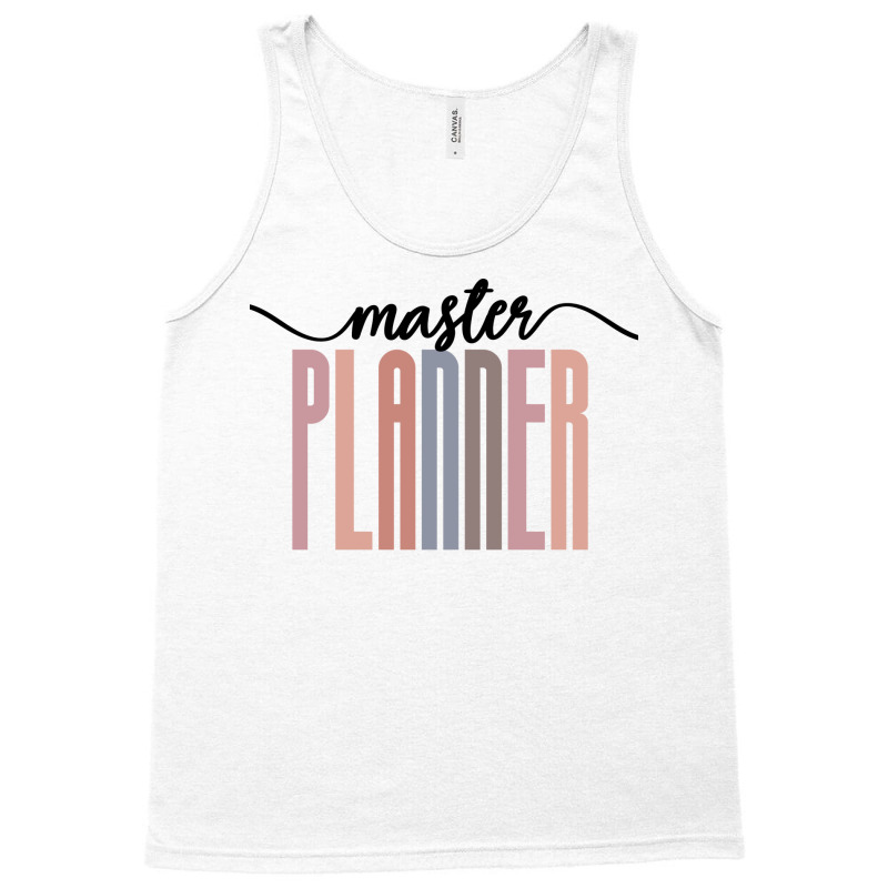 Master Planner Tall Font Contrast On White Design Tank Top | Artistshot