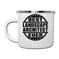 Best Landscape Architect Ever Funny Camper Cup | Artistshot