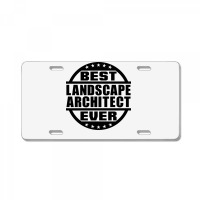 Best Landscape Architect Ever Funny License Plate | Artistshot