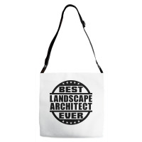 Best Landscape Architect Ever Funny Adjustable Strap Totes | Artistshot