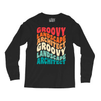 Groovy Landscape Architect Vintage Retro 60s 70s 80s Vibes Retro Long Sleeve Shirts | Artistshot