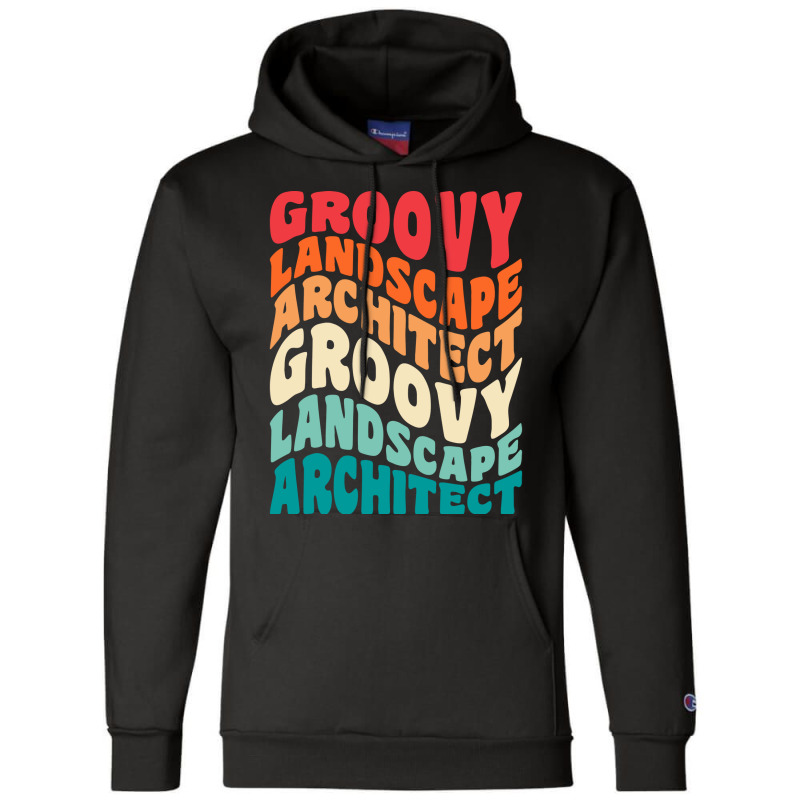 Groovy Landscape Architect Vintage Retro 60s 70s 80s Vibes Retro Champion Hoodie | Artistshot