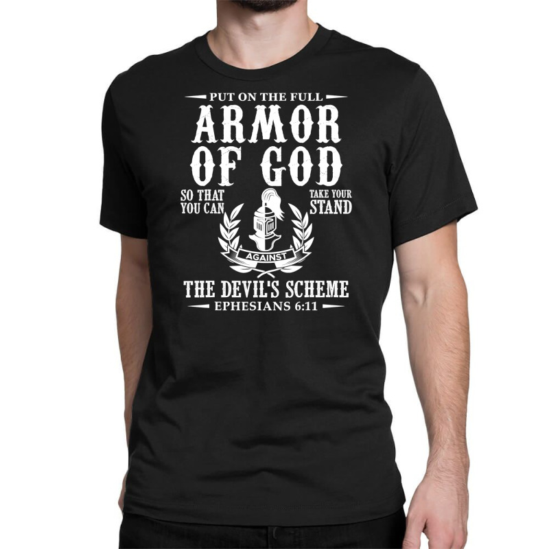 Armor Of God Bible Warrior Of God Classic T-shirt | Artistshot