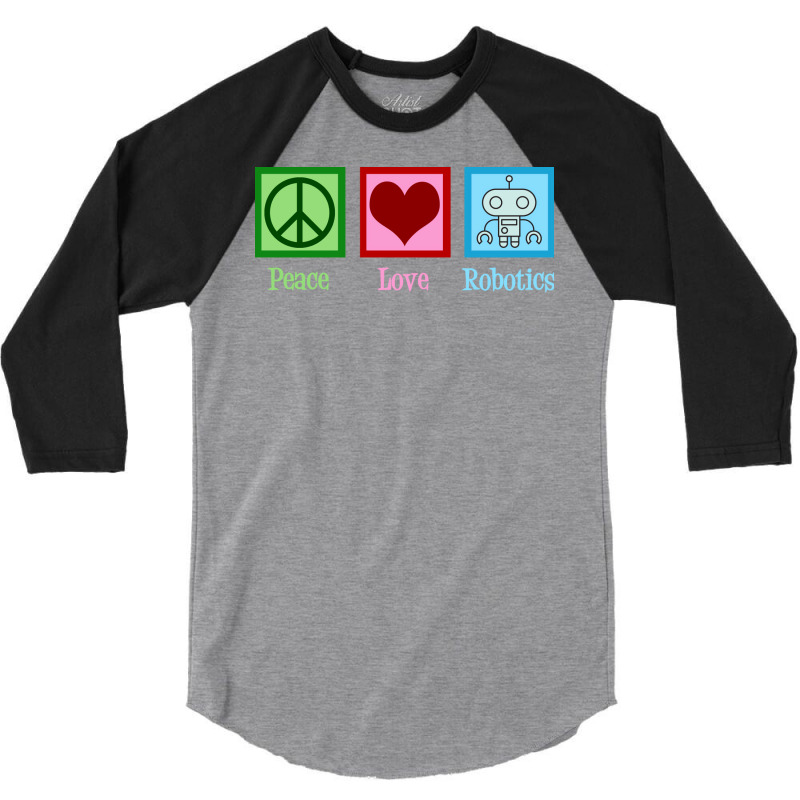 Peace Love Robotics 3/4 Sleeve Shirt | Artistshot