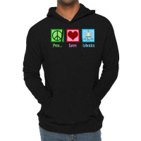 Peace Love Robotics Lightweight Hoodie | Artistshot