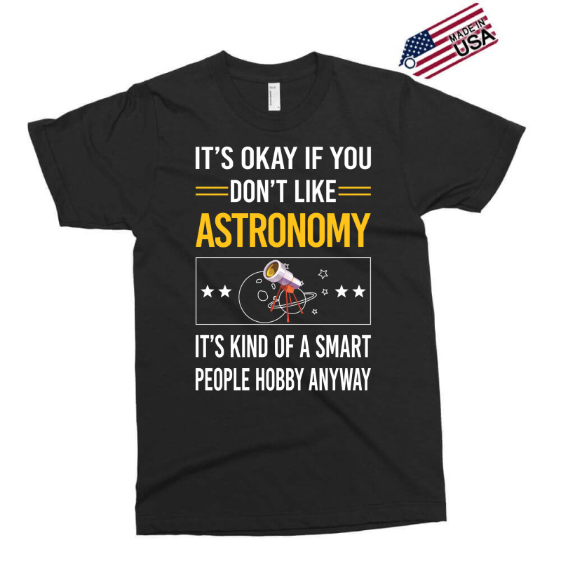 Funny Smart People 02 Astronomy Summer Exclusive T-shirt by serishalqomik | Artistshot