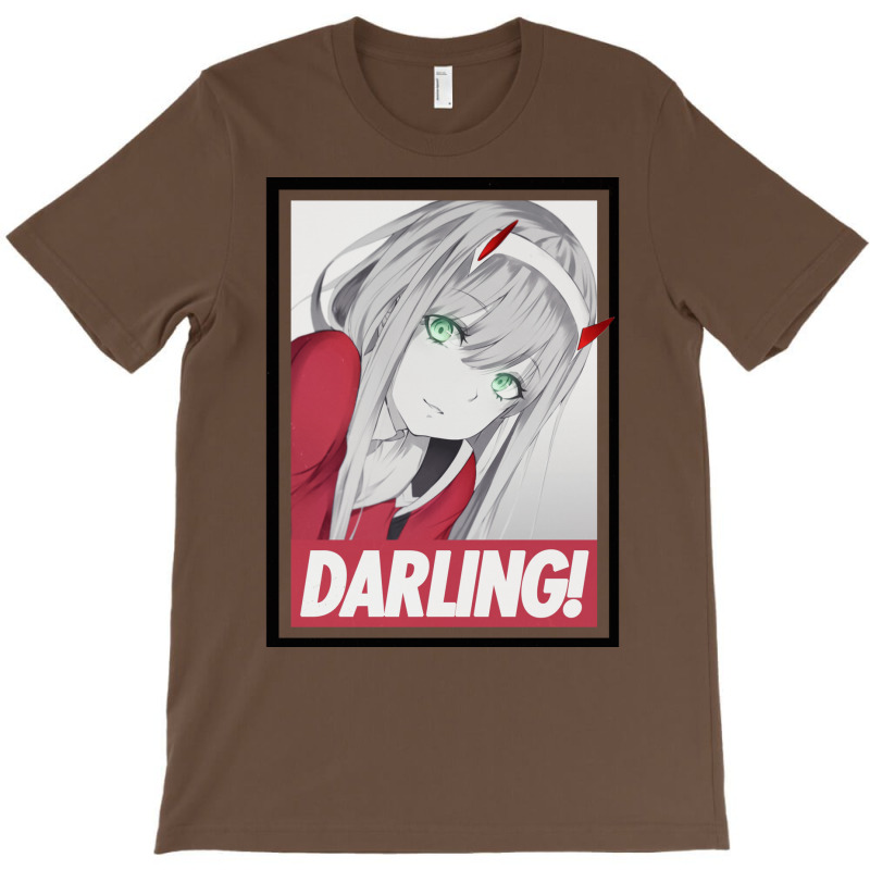 Darling! T-Shirt by zakerincute9 | Artistshot