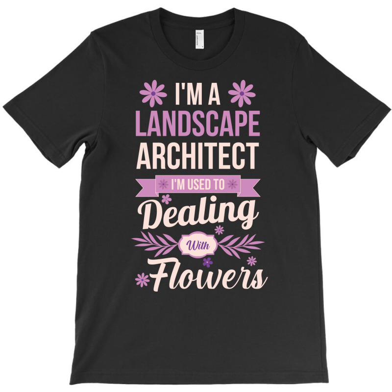 Im A Landscape Architect Music T-shirt | Artistshot