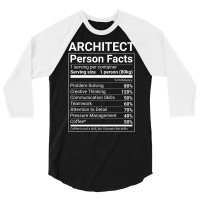 Funny Architect Person Facts White Text Cute 3/4 Sleeve Shirt | Artistshot