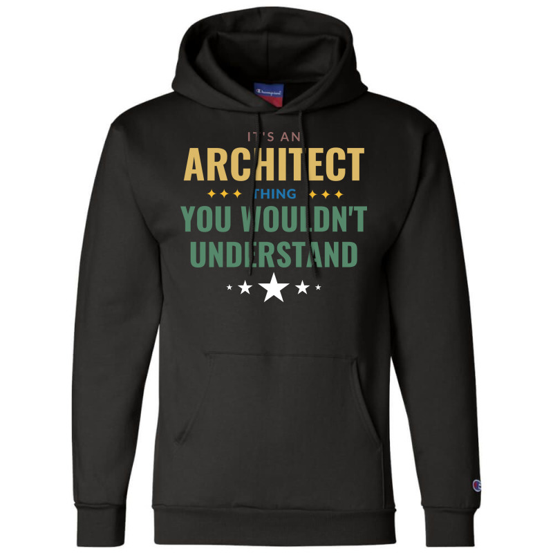 Its An Architect Thing Green Champion Hoodie | Artistshot