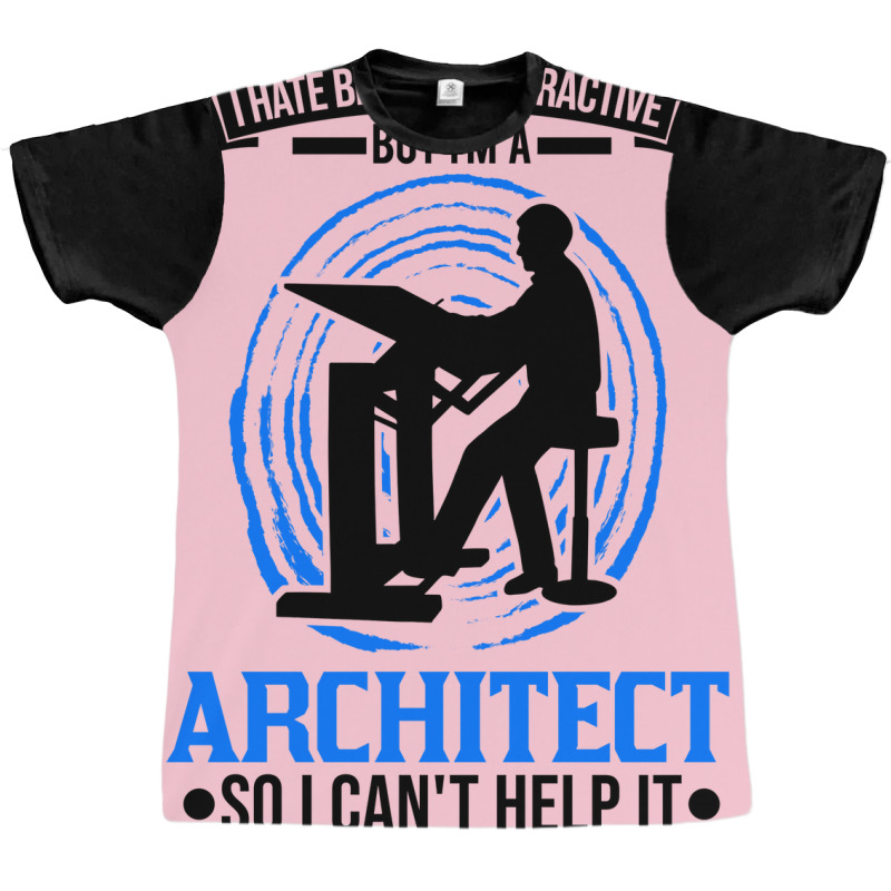 Architect Attractive Architecture Cool Graphic T-shirt | Artistshot