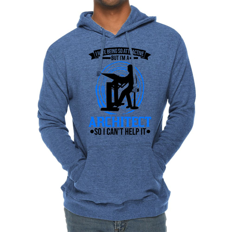 Architect Attractive Architecture Cool Lightweight Hoodie | Artistshot