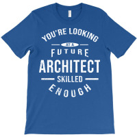 Future Architect I Architect Chef Archit Trending T-shirt | Artistshot