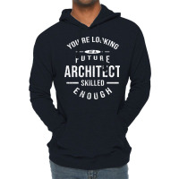 Future Architect I Architect Chef Archit Trending Lightweight Hoodie | Artistshot