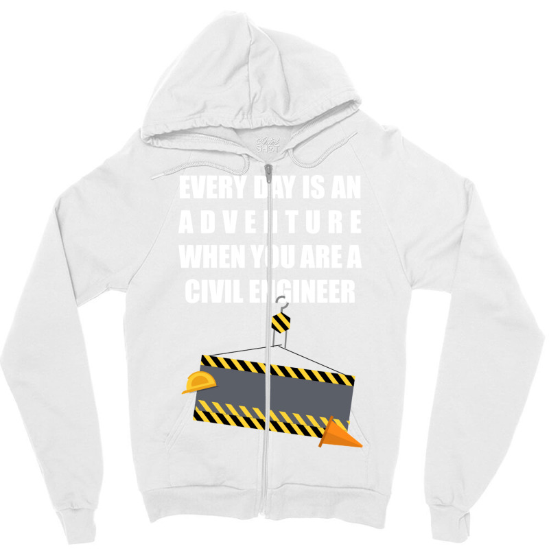 Every Day Is An Adventure When You Are A Civil Engineer Yellow Zipper Hoodie | Artistshot