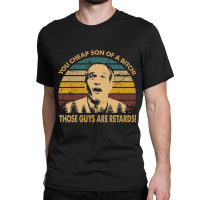 Vintage Slap Design Shot Films You Cheap Son Of A Bitch! Classic T-shirt | Artistshot