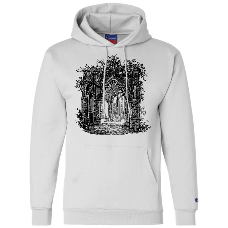 Gothic Arches Cathedral Garden Architecture Quote Champion Hoodie | Artistshot