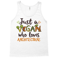 Just A Vegan Who Loves Architecture Gift Blue Tank Top | Artistshot