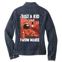 Just A Kid From Mars Mars Planet Space Lover Ladies Denim Jacket | Artistshot