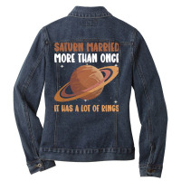 Saturn Married More Than Once It Has A Lot Of Rings Saturn Ladies Denim Jacket | Artistshot