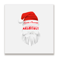 Santas Favorite Architect Funny Christmas Gifts Stars Metal Print Square | Artistshot