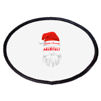 Santas Favorite Architect Funny Christmas Gifts Stars Oval Patch | Artistshot