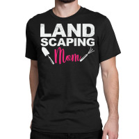 Landscaping Mom Landscaper Gardening Red Classic T-shirt | Artistshot