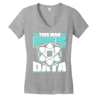 This Man Knows His Data   Machine Learning Data Scientist Women's V-neck T-shirt | Artistshot