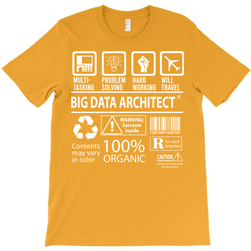 Big Data Architect T  Multitasking Certified Job Gift Item Tee T-shirt | Artistshot