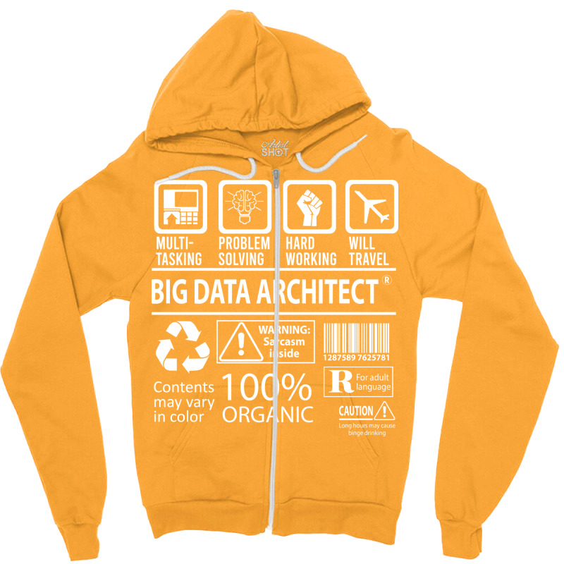 Big Data Architect T  Multitasking Certified Job Gift Item Tee Zipper Hoodie | Artistshot