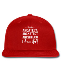 Im An Arcateck Arckatect Architech I Draw Stuff Architect Boy Printed Hat | Artistshot