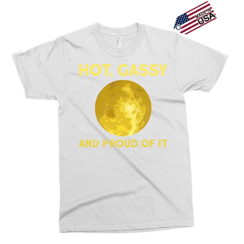 The Sun Hot Gassy And Proud Of It Sun Solar System Star Exclusive T-shirt | Artistshot