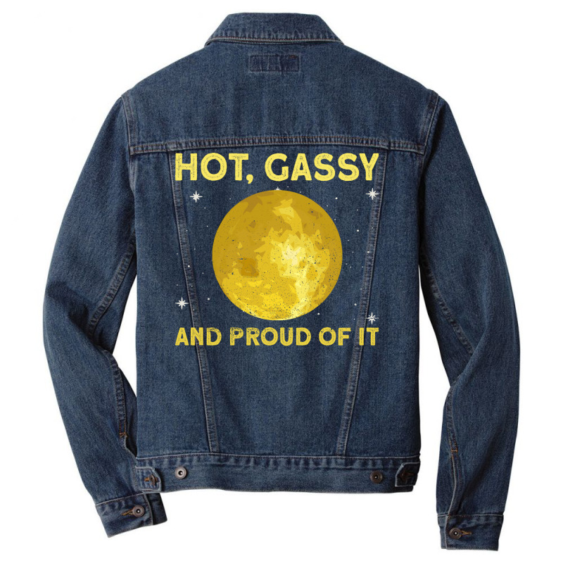 The Sun Hot Gassy And Proud Of It Sun Solar System Star Men Denim Jacket | Artistshot