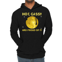 The Sun Hot Gassy And Proud Of It Sun Solar System Star Lightweight Hoodie | Artistshot