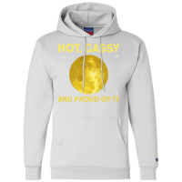 The Sun Hot Gassy And Proud Of It Sun Solar System Star Champion Hoodie | Artistshot