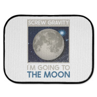 Screw Gravity Im Going To The Moon Moon Lunar Space Lover Rear Car Mat | Artistshot