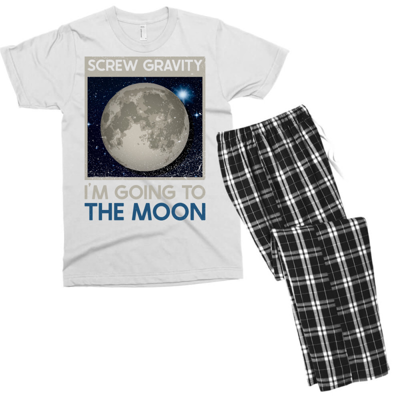 Screw Gravity Im Going To The Moon Moon Lunar Space Lover Men's T-shirt Pajama Set | Artistshot