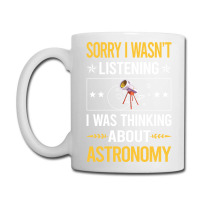 Sorry I Was Not Listening Astronomy Boy Coffee Mug | Artistshot