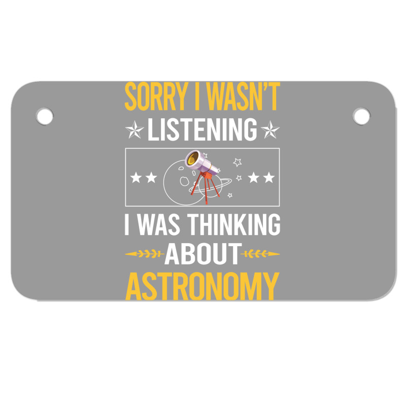 Sorry I Was Not Listening Astronomy Boy Motorcycle License Plate | Artistshot