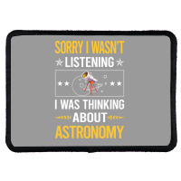 Sorry I Was Not Listening Astronomy Boy Rectangle Patch | Artistshot