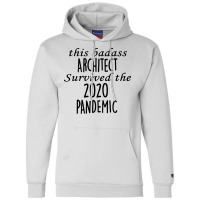 This Badass Architect Survived The 2020 Pandemic Red Champion Hoodie | Artistshot