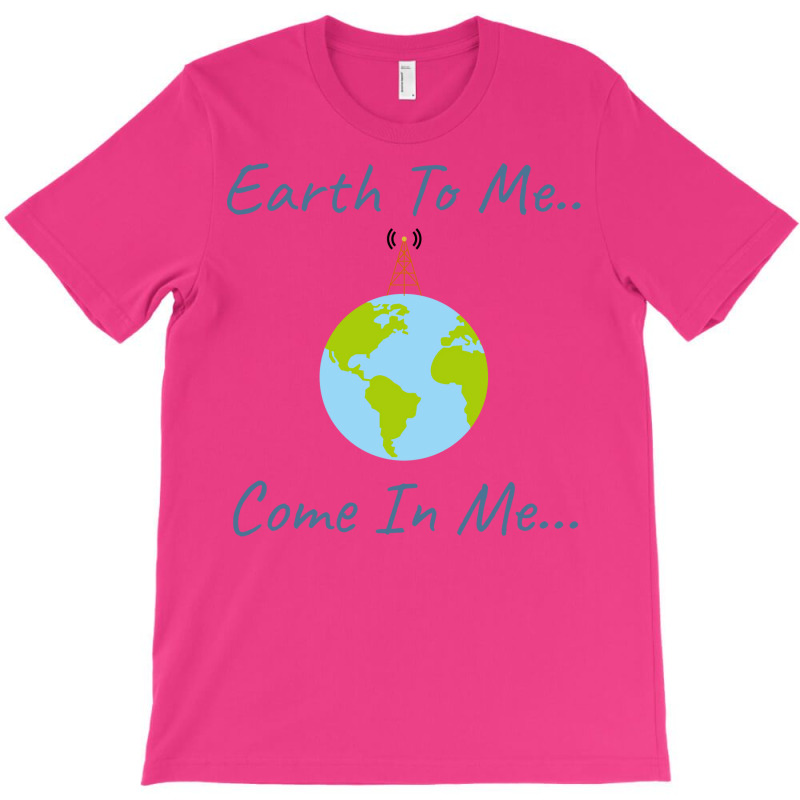 Earth To Mecome In Mespace Design Girl T-shirt | Artistshot