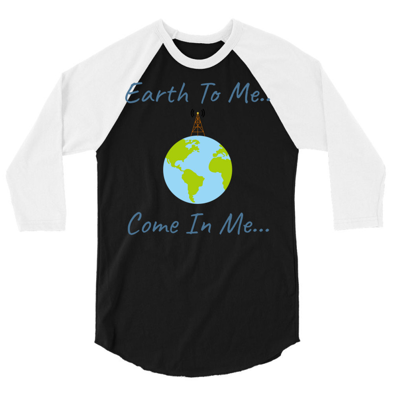 Earth To Mecome In Mespace Design Girl 3/4 Sleeve Shirt | Artistshot