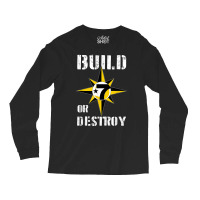 Build Or Destroy Mathematics Allah 5 Percent Godbody Nge God T Shirt Long Sleeve Shirts | Artistshot