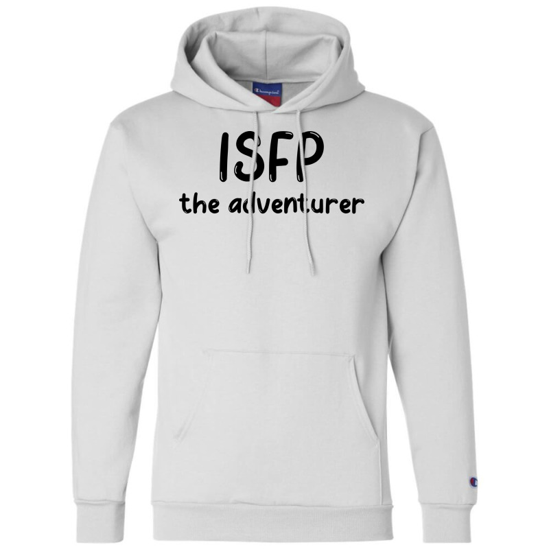 Isfp Personality Type Mbti Humor Champion Hoodie | Artistshot