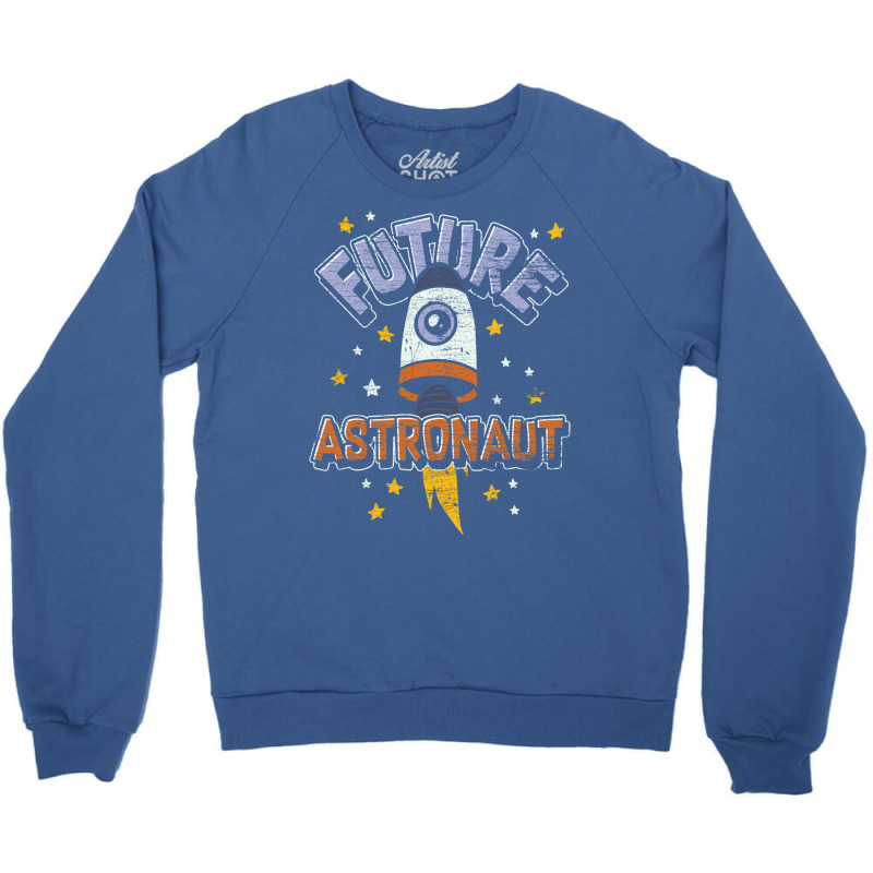 Universe Astronomy Lover Space Scientist Future Astronaut Vintage Crewneck Sweatshirt | Artistshot